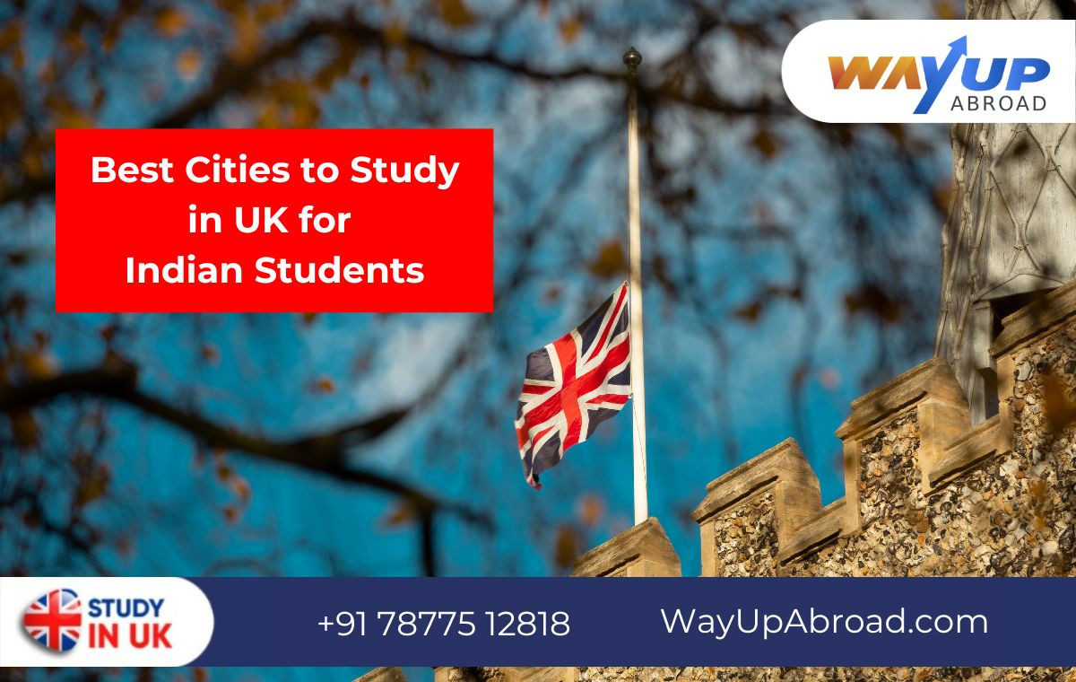 Best Cities to Study in UK for Indian Students